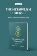 The Metabolism Comeback — Reignite Your Body's Fat-Burning Power